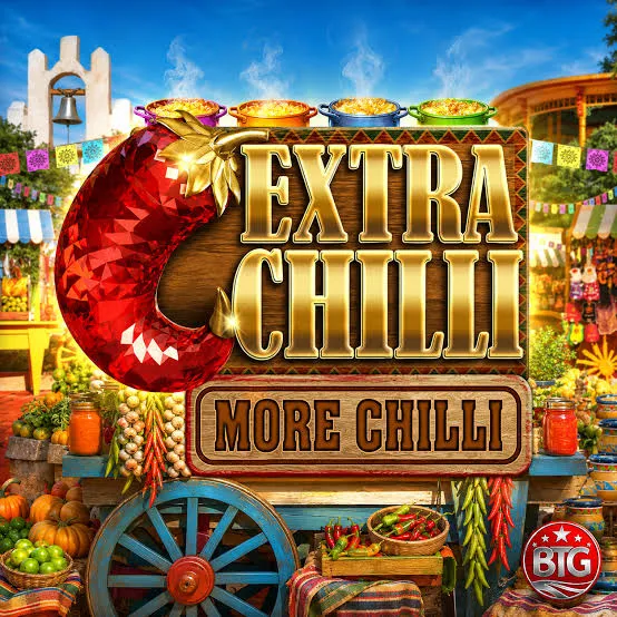Bigtime : Extra Chilli More Chilli - TROPICANA77